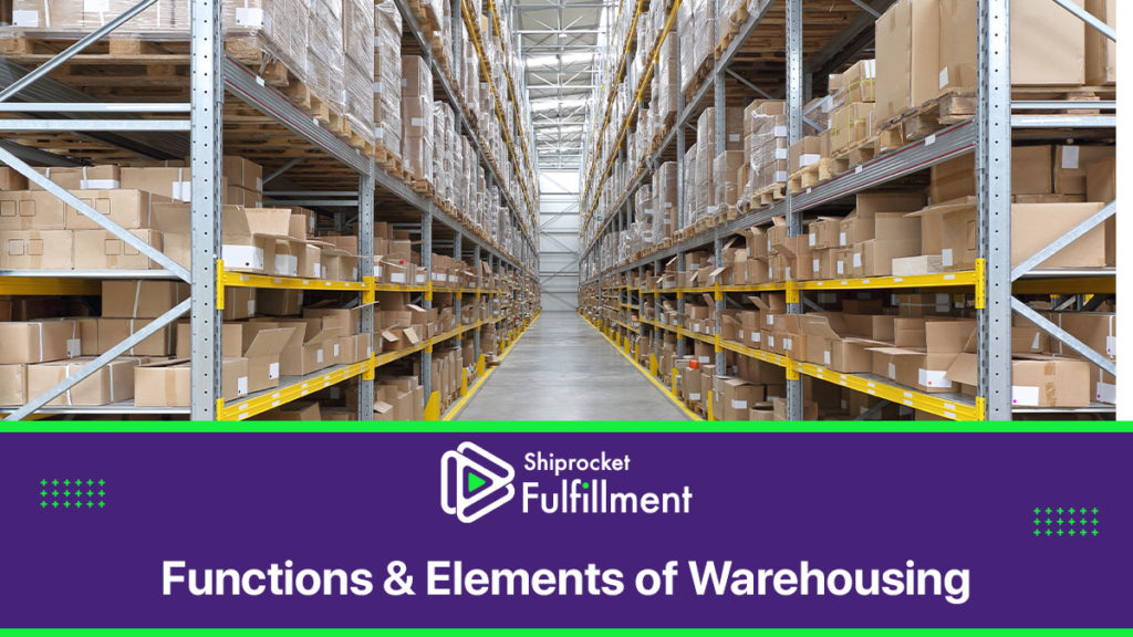 elements of warehousing