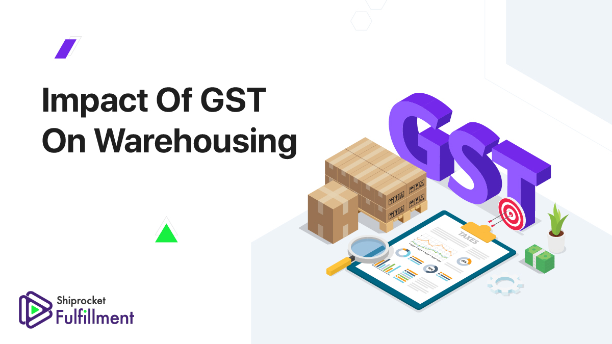 Impact of GST on warehousing in India