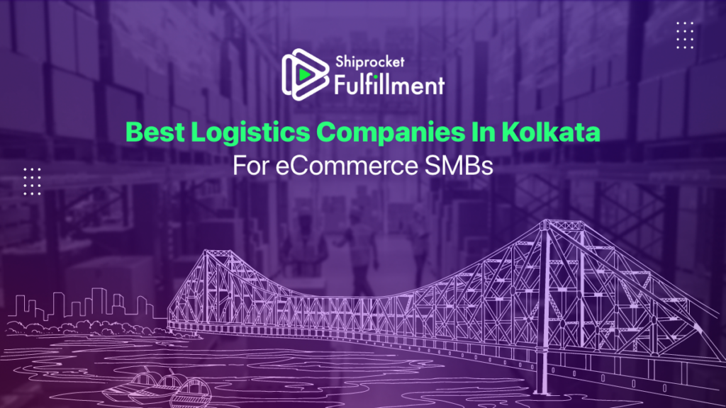 top-5-logistics-companies-in-kolkata-for-ecommerce-smbs-shiprocket