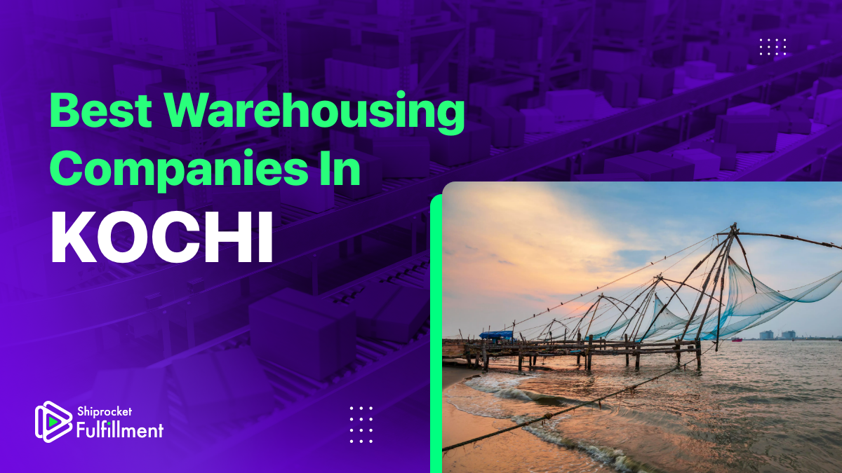 10 Best Logistics Companies in Kochi [2023] - Shiprocket Fulfillment