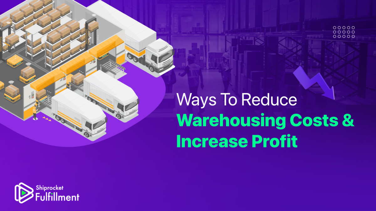Reduce Warehouse Cost