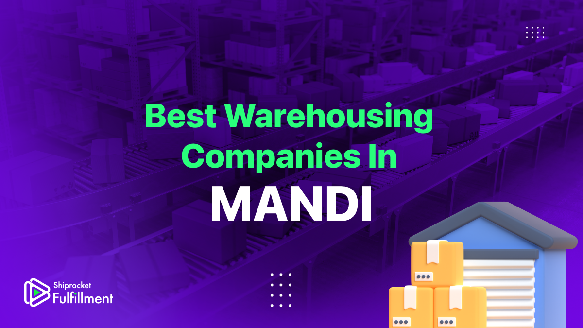 warehousing companies in mandi